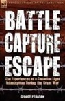 George Pearson - Battle, Capture & Escape