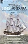 Edward Edwards, George Hamilton, Basil Thomson - The Voyage of H.M.S. Pandora