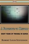 Robert Louis Stevenson - A Footnote to History (Eight Years of Trouble in Samoa)