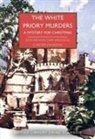 Carter Dickson, Dickson Carter, John Dickson Carr - The White Priory Murders