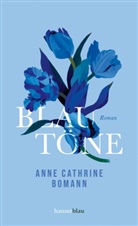 Anne Cathrine Bomann - Blautöne