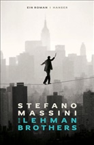 Stefano Massini - Die Lehman Brothers