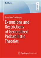Jonathan Steinberg - Extensions and Restrictions of Generalized Probabilistic Theories