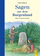 Friedl Hofbauer, Friedl (Prof.) Hofbauer, Dominic Groebner - Sagen aus dem Burgenland
