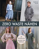 Stefanie Kroth - Zero Waste Nähen. 25 Schnittmuster - Zuschnitt ohne Stoffreste