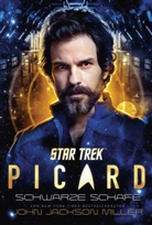 John Jackson Miller - Star Trek - Picard 3: Schwarze Schafe