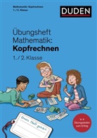 Julia Schröder, Kim Wagner, Stefan Leuchtenberg - Übungsheft Mathematik - Kopfrechnen 1./2. Klasse
