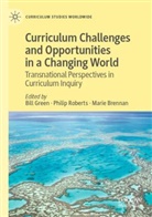 Marie Brennan, Bill Green, Philip Roberts - Curriculum Challenges and Opportunities in a Changing World