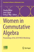 Emily E Witt, Claudia Miller, Janet Striuli, Emily E. Witt - Women in Commutative Algebra