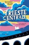 Jaroslav Rudis - Trieste Centrale