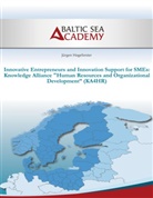 Jürgen Hogeforster, Baltic Sea Academy ., Baltic Sea Academy, Max Hogeforster - Knowledge Alliance 'Human Resources and Organizational Development '(KA4HR)