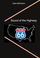 Uwe Kahmann - Sound of the Highway