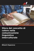 Bikesh Ospanova - Sfera del concetto di colore nella comunicazione linguistica interculturale