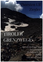 Thorsten Ulf Ziegler, Thorsten Ulf Ziegler - Tiroler Grenzwege