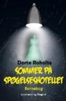 Dorte Roholte - Sommer på spøgelseshotellet