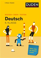 Wissen - Üben - Testen: Deutsch 6. Klasse