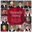 Hanneli-Musig - Polka ma non troppo, 1 Audio-CD (Audio book)