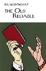 P G Wodehouse, P.G. Wodehouse - The Old Reliable