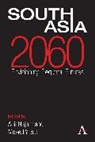 Adil Yusuf Najam, Adil Najam, Najam Adil, Moeed Yusuf, Yusuf Moeed - South Asia 2060