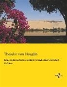 Theodor Von Heuglin - Reise in das Gebiet des weißen Nil und seiner westlichen Zuflüsse