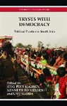 Stig Toft Nielsen Madsen, Stig T. Madsen, Stig Toft Madsen, Madsen Stig Toft, Kenneth B. Nielsen, Kenneth Bo Nielsen... - Trysts With Democracy