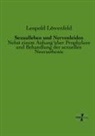 Leopold Löwenfeld - Sexualleben und Nervenleiden