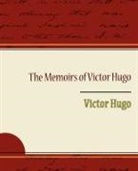 Victor Hugo - The Memoirs of Victor Hugo