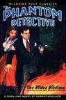 Robert Wallace - Phantom Detective in the Video Victims