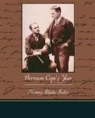 Henry Blake Fuller - Bertram Cope's Year