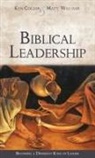 Ken Collier, Matt Williams - Biblical Leadership