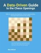 Max Michel - A Data-Driven Guide to the Chess Openings