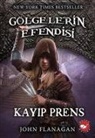 John Flanagan - Kayip Prens - Gölgelerin Efendisi 15