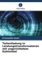 N Vasantha Gowri - Teilentladung in Leistungstransformatoren mit ungerichtetem Kühlmittel