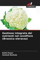 Santosh Barkule, Rohit Pawar - Gestione integrata dei nutrienti nel cavolfiore (Brassica oleracea)