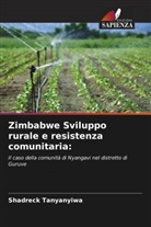 Shadreck Tanyanyiwa - Zimbabwe Sviluppo rurale e resistenza comunitaria: