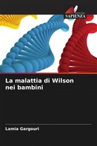 Lamia Gargouri, Rania Zribi - La malattia di Wilson nei bambini