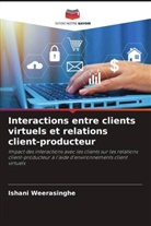 Ishani Weerasinghe - Interactions entre clients virtuels et relations client-producteur