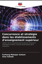 Farhang Mohajer Saliani, Sina Vahedi - Concurrence et stratégie dans les établissements d'enseignement supérieur