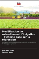 Marwan Khan, Sanam Noor - Modélisation du ruissellement d'irrigation - Système basé sur la régression