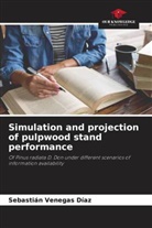 Sebastián Venegas Díaz - Simulation and projection of pulpwood stand performance