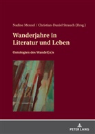 Menzel, Nadine Menzel, Christian-Daniel Strauch - Wanderjahre in Literatur und Leben