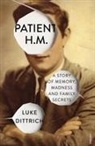 Luke Dittrich, Dittrich Luke - Patient H.M.