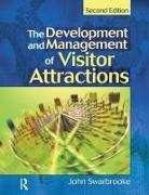 Stephen J. Page, Stephen J. (University of Hertfordshire Page, Page Stephen J., John Swarbrooke, Swarbrooke John - The Development And Management Of Visitor Attractions