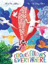 Julia Donaldson, Sharon King-Chai, Sharon King-Chai - Colours, Colours Everywhere