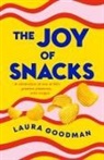 Laura Goodman - The Joy of Snacks