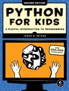Jason Briggs, Jason R Briggs, Jason R. Briggs, Briggs Jason R. - Python for Kids, 2nd Edition