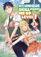 Nazuna Miki, Subachi, Subachi, Subachi - My Unique Skill Makes Me OP even at Level 1