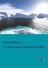 Karl Koldewey - The German Arctic Expedition of 1869-1870