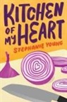 Stephanie Young - Kitchen of My Heart