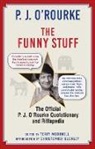 P. J. O'Rourke, P J O'Rourke - The Funny Stuff